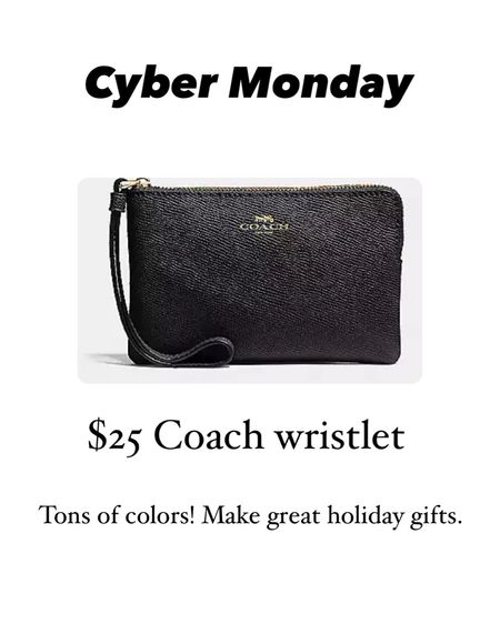 Coach wristlet. Great holiday gift! On sale. 

#LTKCyberWeek #LTKfindsunder50 #LTKGiftGuide