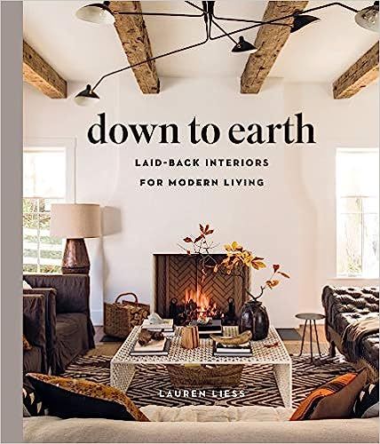Down to Earth: Laid-back Interiors for Modern Living
      
      
        Hardcover

        
  ... | Amazon (US)