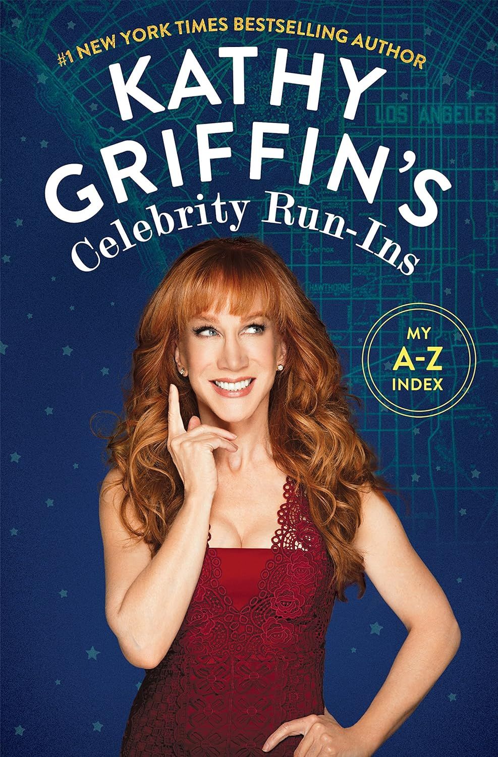 Kathy Griffin's Celebrity Run-Ins: My A-Z Index | Amazon (US)