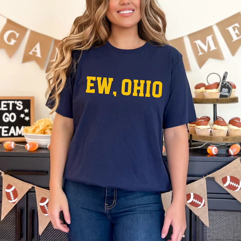 Funny Michigan Shirt - Ew, Ohio Shirt - Funny Football Shirt - Michigan Rivalry Shirt | Etsy (Global)