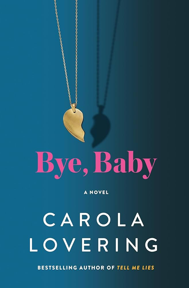 Bye, Baby: A Novel | Amazon (US)