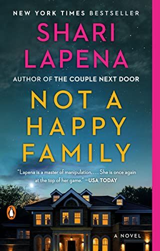 Not a Happy Family: A Novel - Kindle edition by Lapena, Shari. Literature & Fiction Kindle eBooks... | Amazon (US)