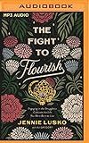 The Fight to Flourish: Engaging in the Struggle to Cultivate the Life You Were Born to Live | Amazon (US)