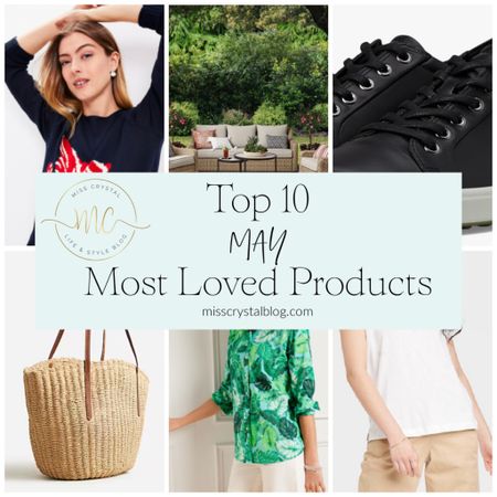 May top 10 most loved products. 

#LTKTravel #LTKOver40 #LTKHome