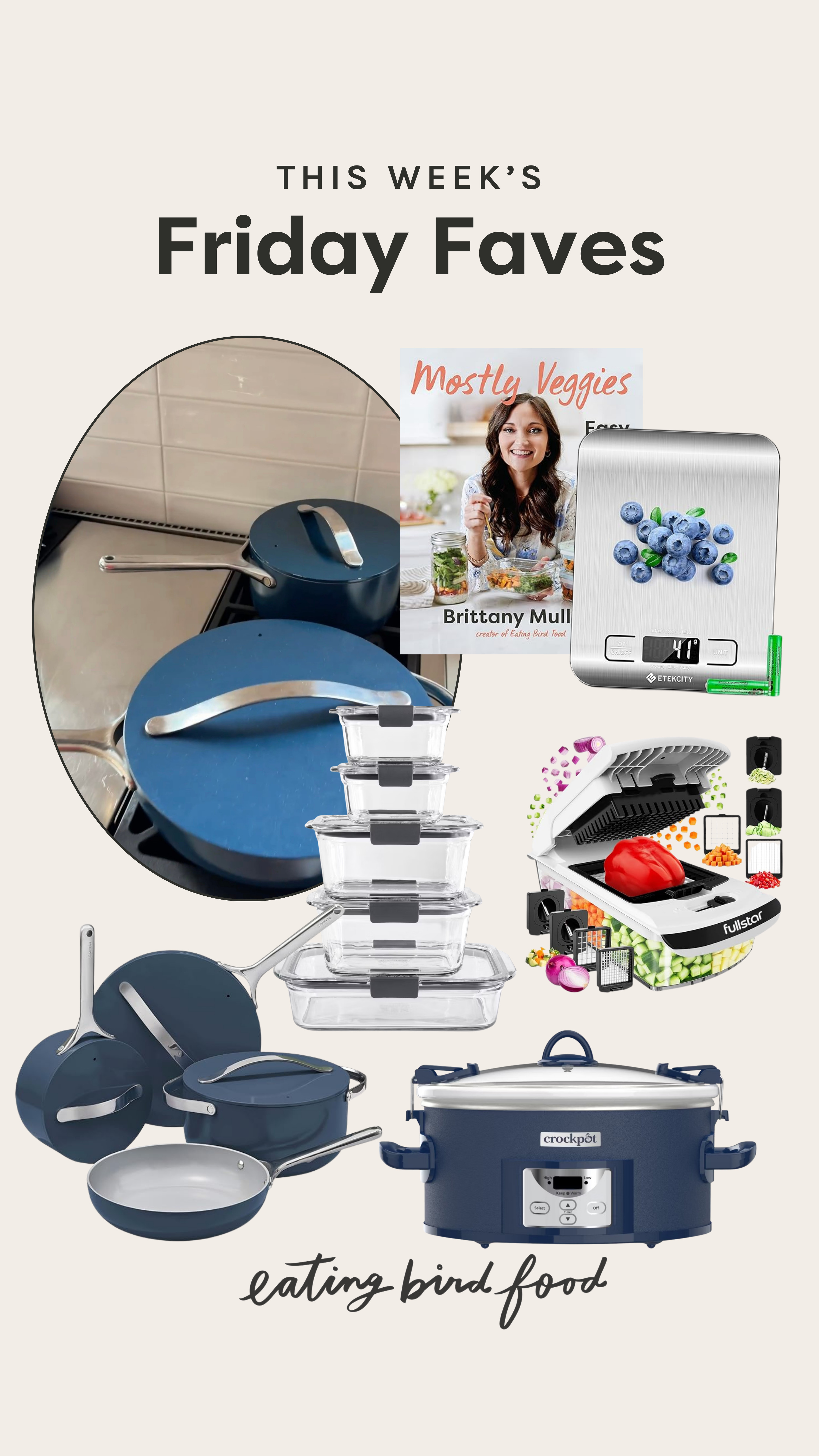 Friday Faves: New Year - Kitchen Tools That Make Healthy Eating Easy

1. Ektecity Food Scale: I use this food scale every single day. It helps me portion out protein without guessing, stay on track with my macros, and makes meal prep so much easier. It’s small, affordable, and honestly one of the tools that keeps me feeling my best.

2. Food Chopper: My food chopper is a total time-saver, especially on busy meal-prep days. I use it to quickly dice onions, peppers, and veggies for high-fiber salads, soups, and egg scrambles. Anything that gets veggies on my plate faster is a win!

3. Rubbermaid Glass Food Storage: These glass storage containers are my go-to for storing prepped meals and ingredients. They keep food fresh, stack neatly in the fridge, and make it simple to pack balanced lunches during the week with no plastic.

4. Crockpot: My crockpot is key for hands-off, high-protein cooking. I love using it for shredded chicken, pork, or beef, or making soups when it's freezing. Coming back to a nourishing meal on a busy day is the best feeling.

5. Caraway Ceramic Non Stick Pots and Pans: I reach for these non-toxic ceramic pans every day. They’re non-stick, so I can cook lean proteins and veggies with minimal oil, and they clean up so easily. Plus, they’re really pretty which is a nice bonus.

6: Mostly Veggies - My Cookbook: Mostly Veggies is my go-to guide for building healthy, veggie-forward meals. It’s packed with high-fiber recipes and simple ways to add more plants to every plate. If you're looking to eat more veggies in 2026 - grab your copy now! 

 #LTKSeasonal #LTKHome