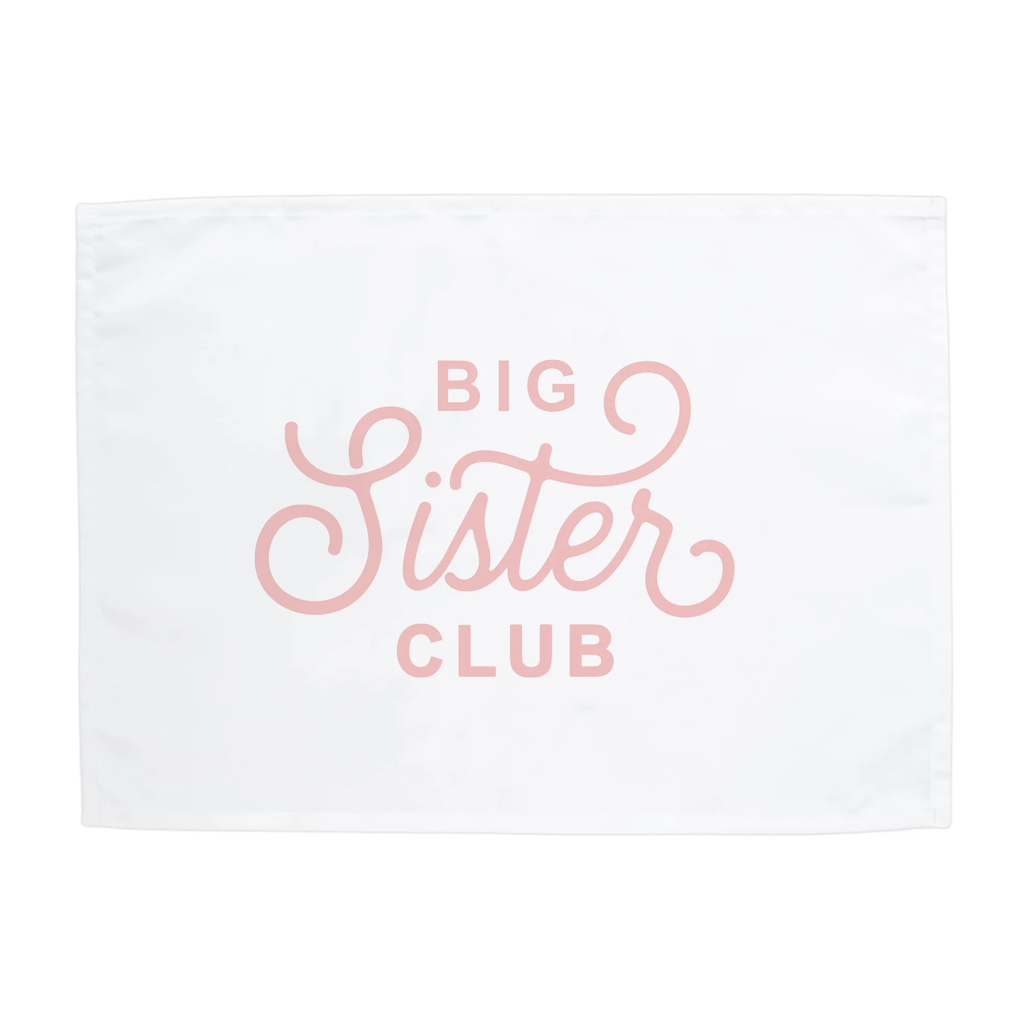 Big Sister Club Banner | Hunny Prints