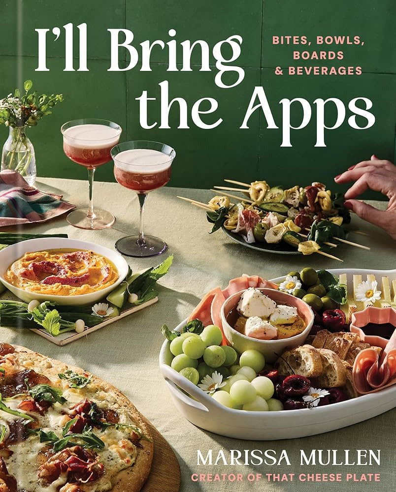 I'll Bring the Apps: Bites, Bowls, Boards & Beverages | Amazon (US)