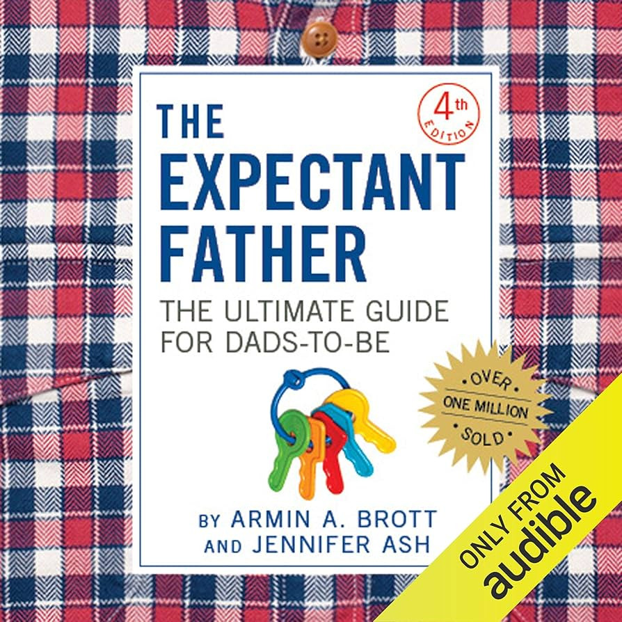 The Expectant Father: The Ultimate Guide for Dads-to-Be | Amazon (US)