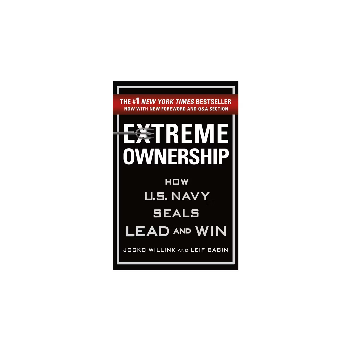 Extreme Ownership - by Jocko Willink & Leif Babin (Hardcover) | Target