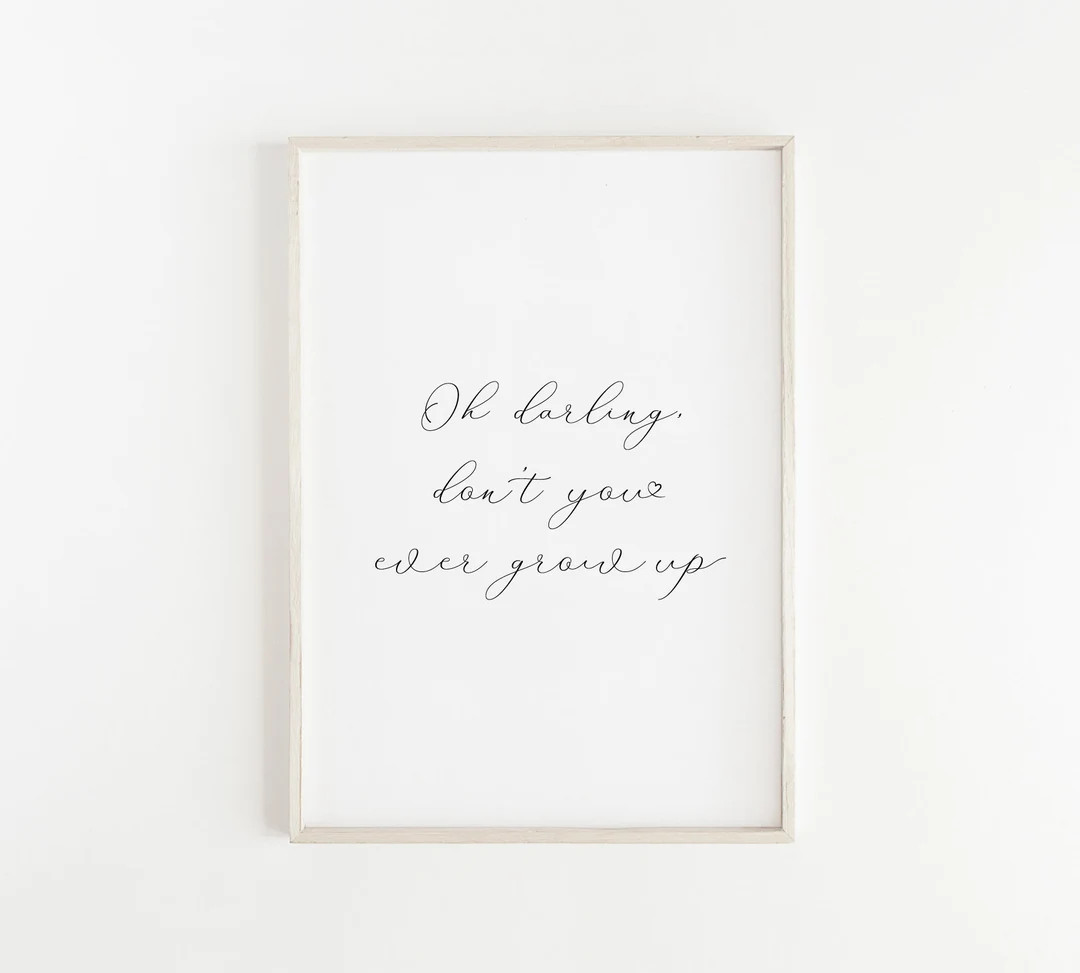 Never Grow up / Taylor Swift Lyrics / INSTANT DOWNLOAD / Oh - Etsy | Etsy (US)