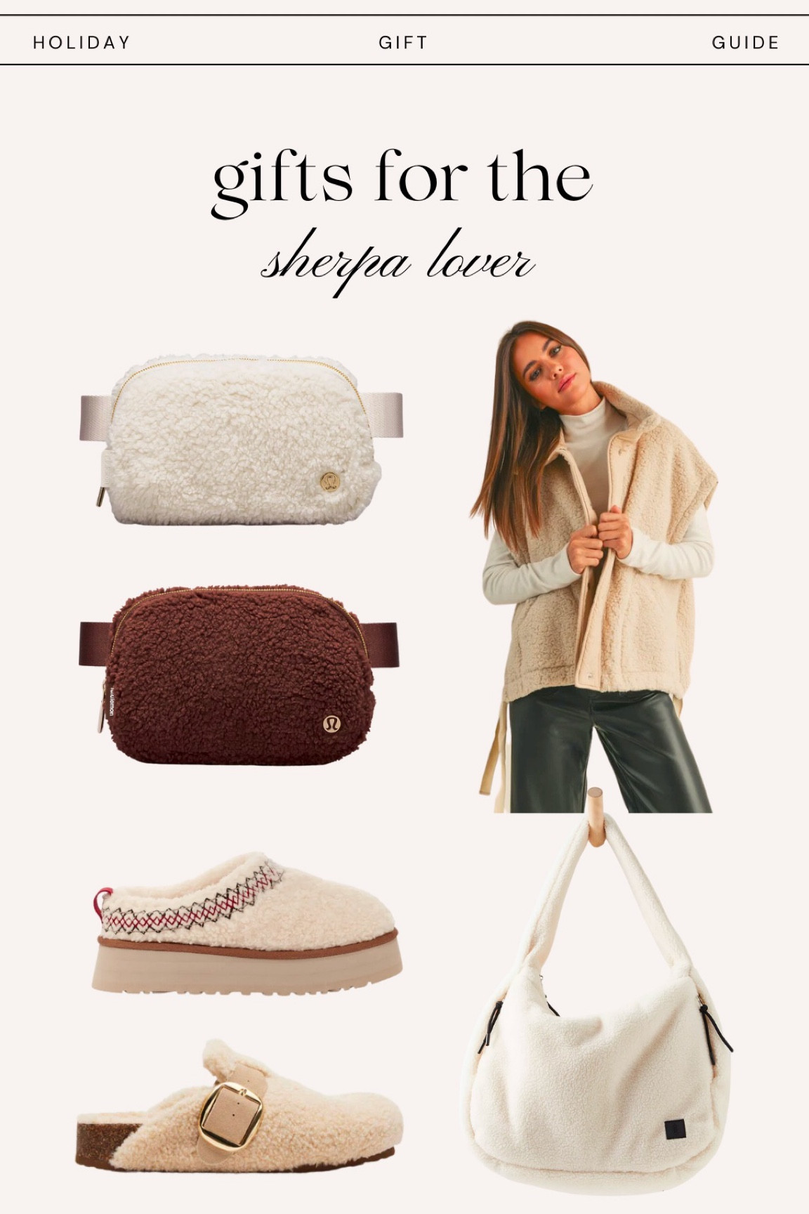 Gift guide for the Sherpa lovers 🤎

Boucle, Sherpa, fleece,
Uggs, lululemon belt bag 

#LTKshoecrush #LTKGiftGuide #LTKitbag