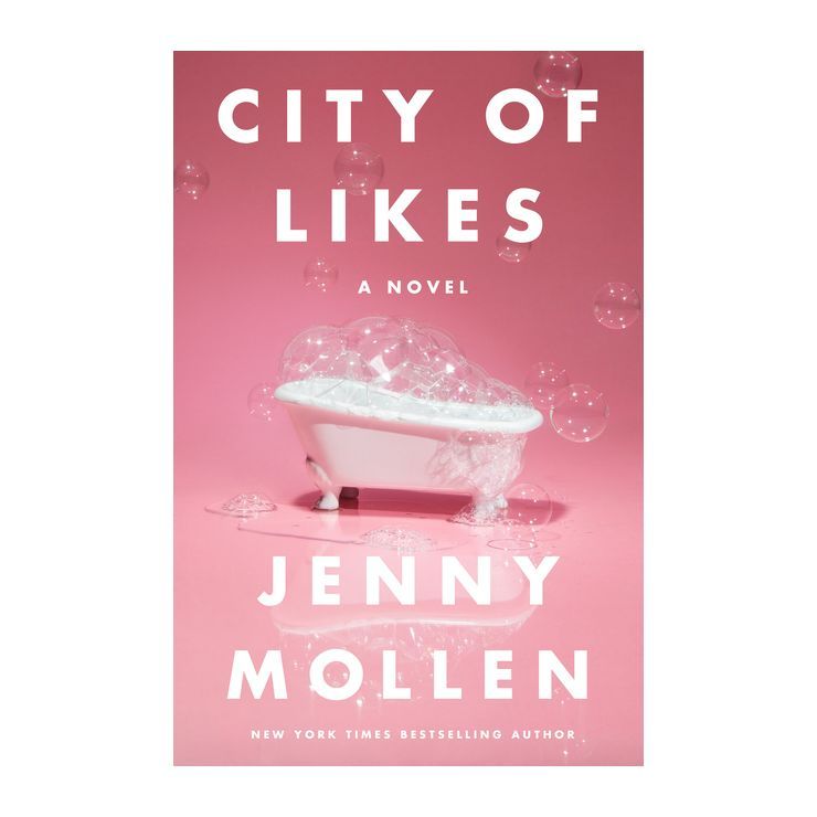 City of Likes - by  Jenny Mollen (Hardcover) | Target