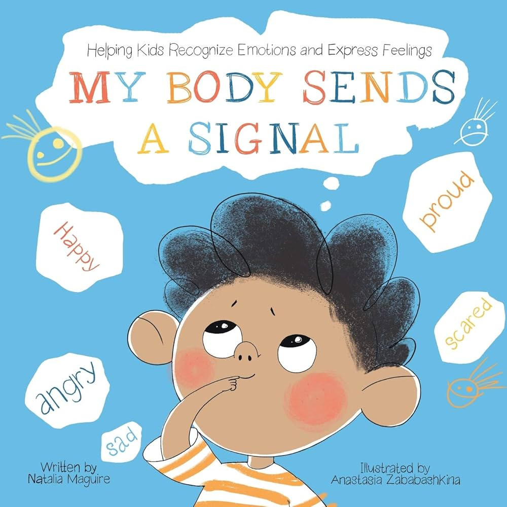 My Body Sends a Signal: Helping Kids Recognize Emotions and Express Feelings (Resilient Kids) | Amazon (US)
