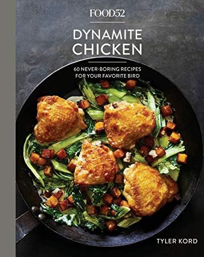 Food52 Dynamite Chicken: 60 Never-Boring Recipes for Your Favorite Bird [A Cookbook] (Food52 Work... | Amazon (US)