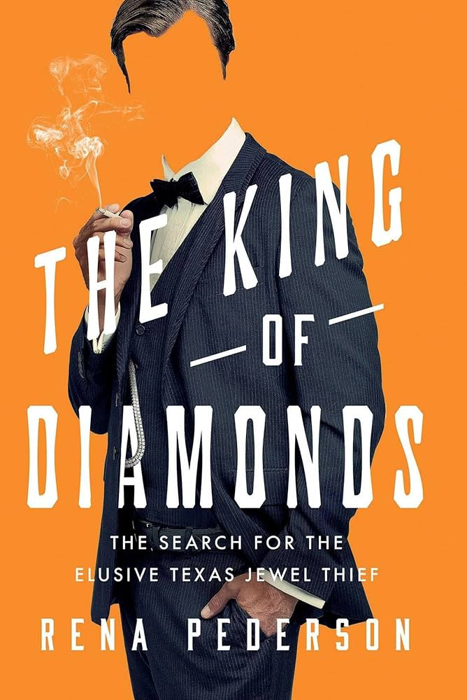 The King of Diamonds: The Search for the Elusive Texas Jewel Thief | Amazon (US)