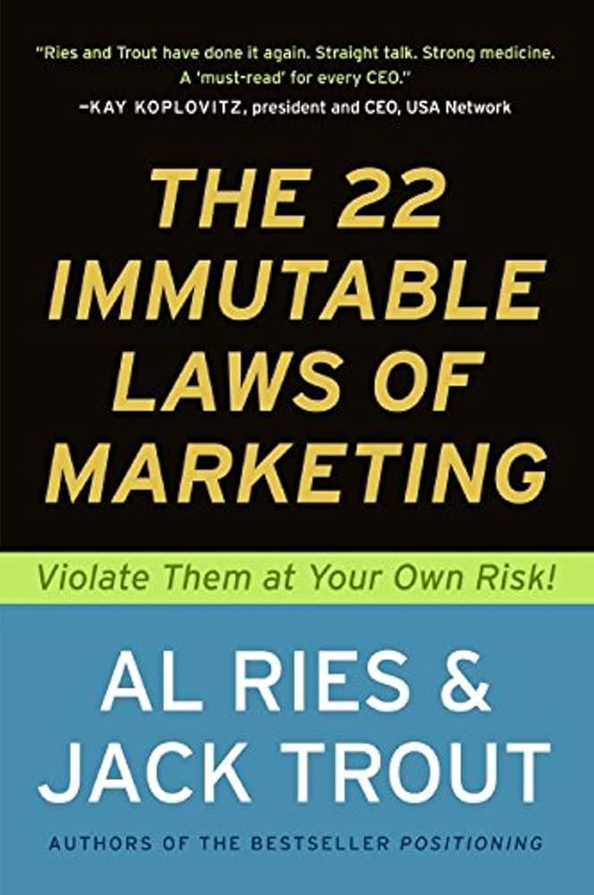 The 22 Immutable Laws of Marketing: Violate Them at Your Own Risk! | Amazon (US)
