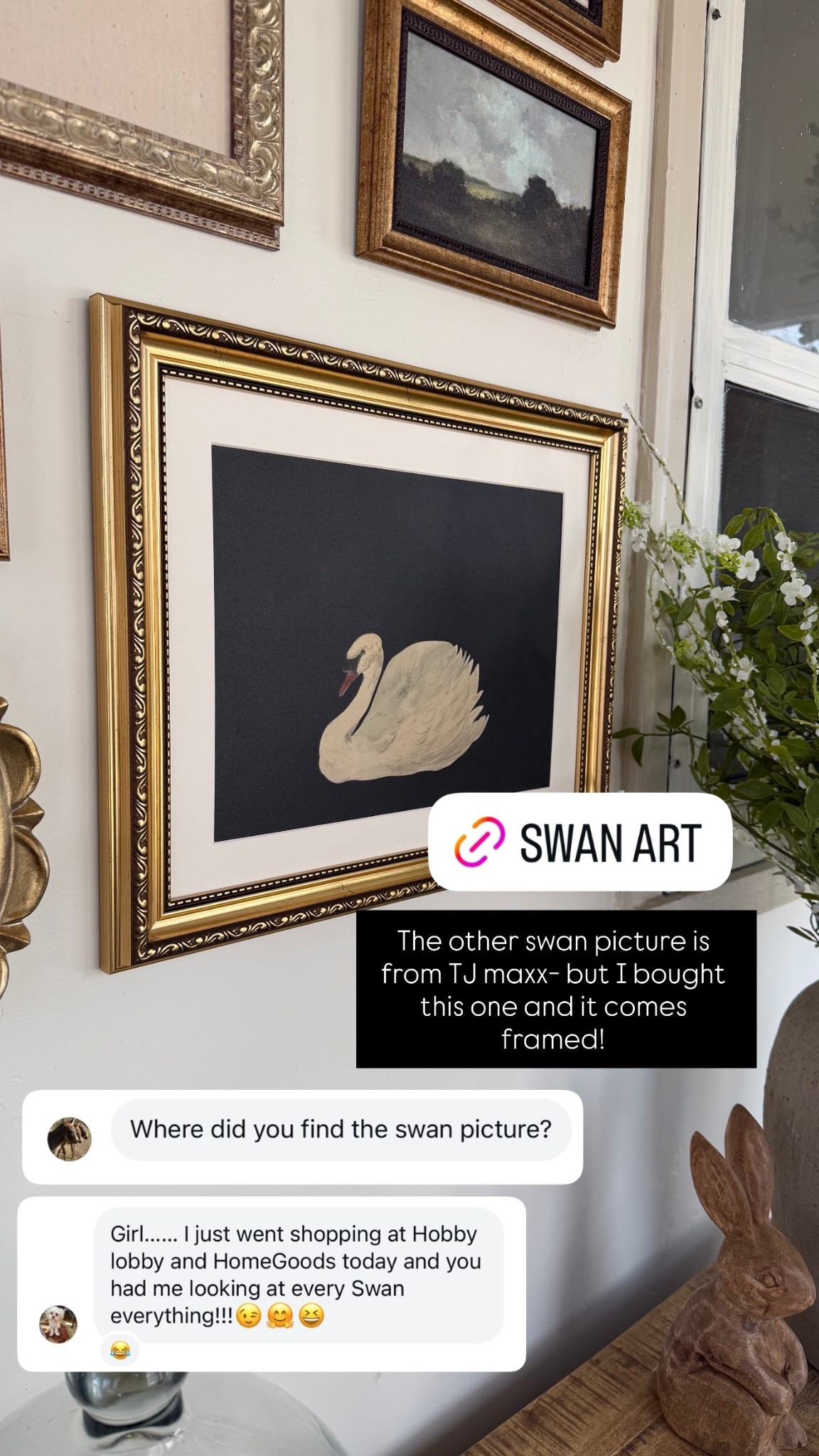 The other swan picture is from TJ maxx- but I bought this one and it comes framed!