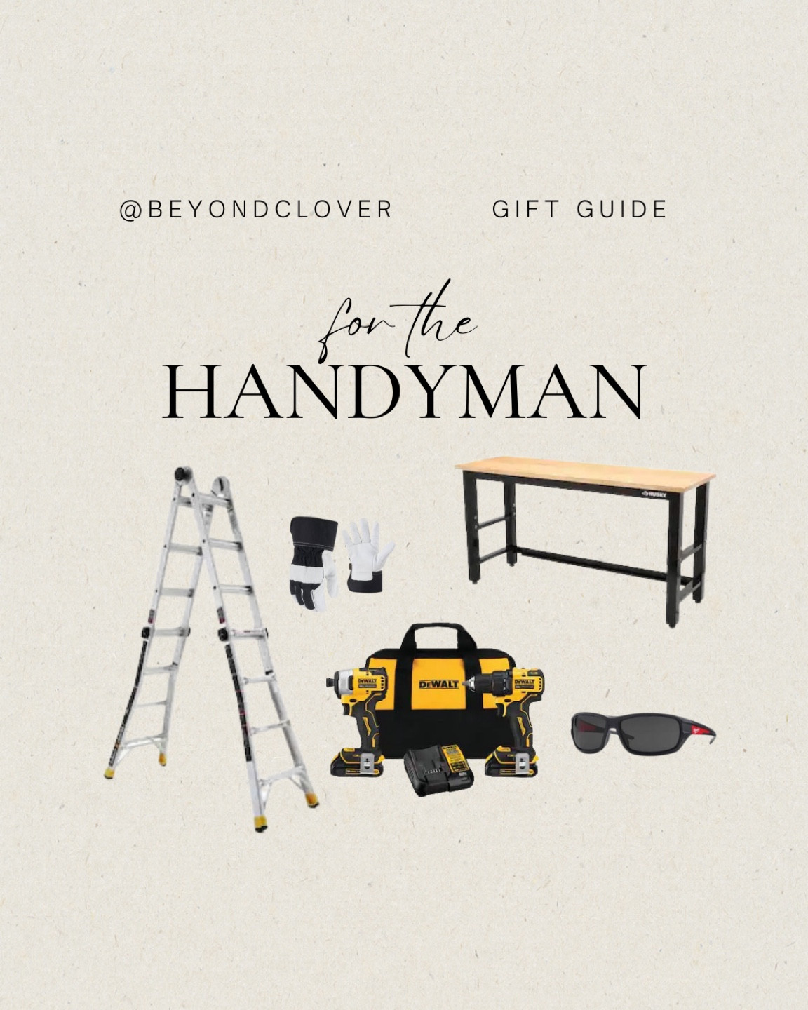 gift guide, handyman, mens, mens gift, ladder, tools, work bench, safety glasses, gloves, workingman, tradesmen, hard-working

#LTKmens #LTKGiftGuide #LTKCyberweek