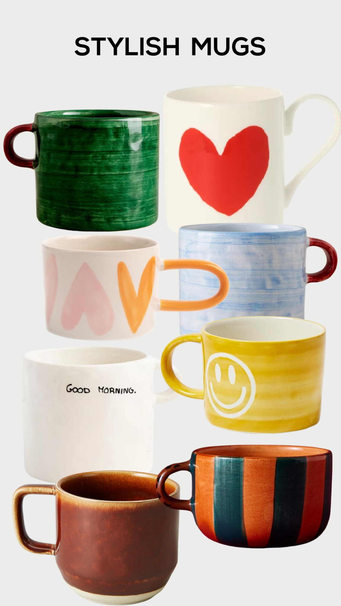 Stylish mugs
Colourful mugs, mis match mugs, coffee cups, kitchen, homeware, coffee mugs, tea, Anthropologie, M&S, Anna + Nina, Oliver Bonas, Caroline Gardner, Soho Home

#LTKhome #LTKSeasonal #LTKeurope