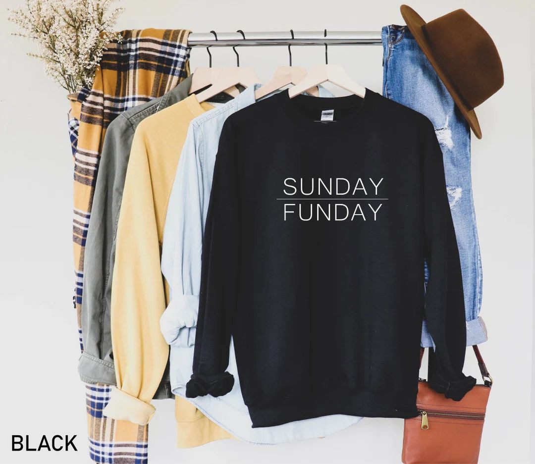 Sunday Funday Shirt, Sunday Football Sweatshirt, Weekend T-shirt, Shirt Relax Chill Weekend Tee, ... | Etsy (US)