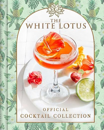 The White Lotus Official Cocktail Collection      Hardcover – January 14, 2025 | Amazon (US)