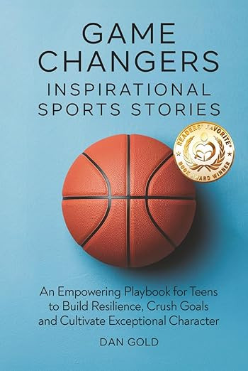 Game Changers: Inspirational Sports Stories: An Empowering Playbook for Teens to Build Resilience... | Amazon (US)