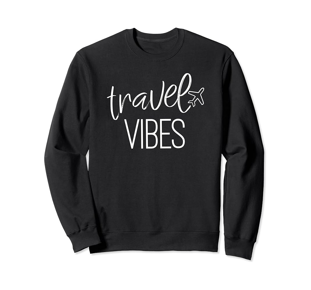Travel vibes vacay mode wanderlust Sweatshirt | Amazon (US)