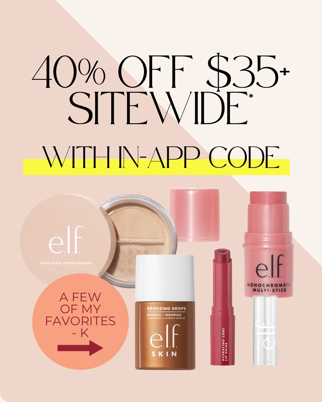 Elf LTK sale! 

#LTKSpringSale