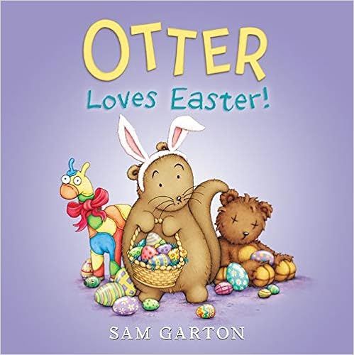 Otter Loves Easter!: An Easter And Springtime Book For Kids     Hardcover – Illustrated, Januar... | Amazon (US)