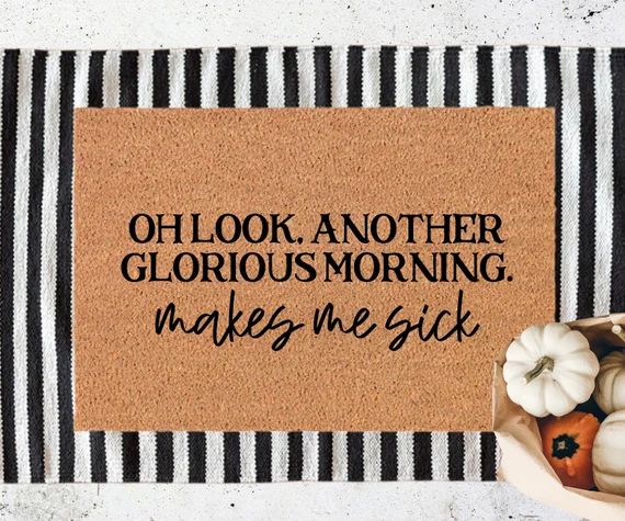 Oh Look Another Glorious Morning Doormat | Halloween Doormat | Welcome Mat | Fall Decor | Etsy (US)