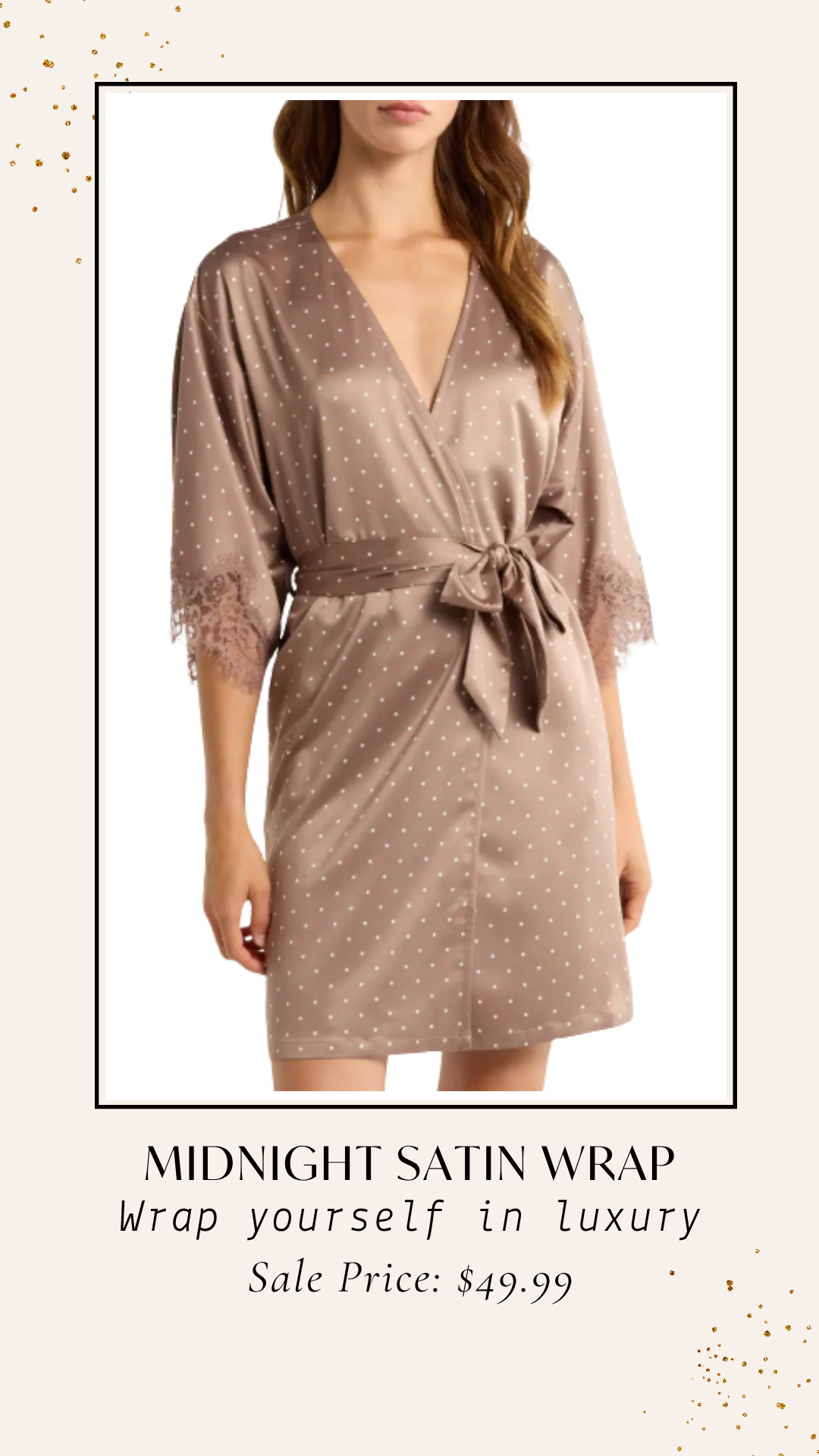 Wrap yourself in everyday luxury with the Midnight Satin Wrap ✨🖤—featured in the Nordstrom Anniversary Sale! This silky satin robe is perfect for slow mornings, relaxing evenings, or getting ready in style. Soft, elegant, and effortlessly comfortable, it adds a touch of luxury to your everyday routine while making every self-care moment feel extra special 💕 Don't miss your chance to grab this cozy favorite while it's on sale! 🛍️

#NordstromAnniversarySale #NordstromSale #SatinRobe #Loungewear #Sleepwear #SelfCare #CozyEssentials #EverydayLuxury #LoungeInStyle #HomeComfort #RelaxInStyle #FashionFinds #LTKFashion #LTKFinds #MustHaveFinds #BestSellers #SaleAlert #ShoppingDeals #LimitedTimeDeals #ShopTheSale #DealHunter #NordstromFinds #TreatYourself #CozyVibes #NightRoutine 

 