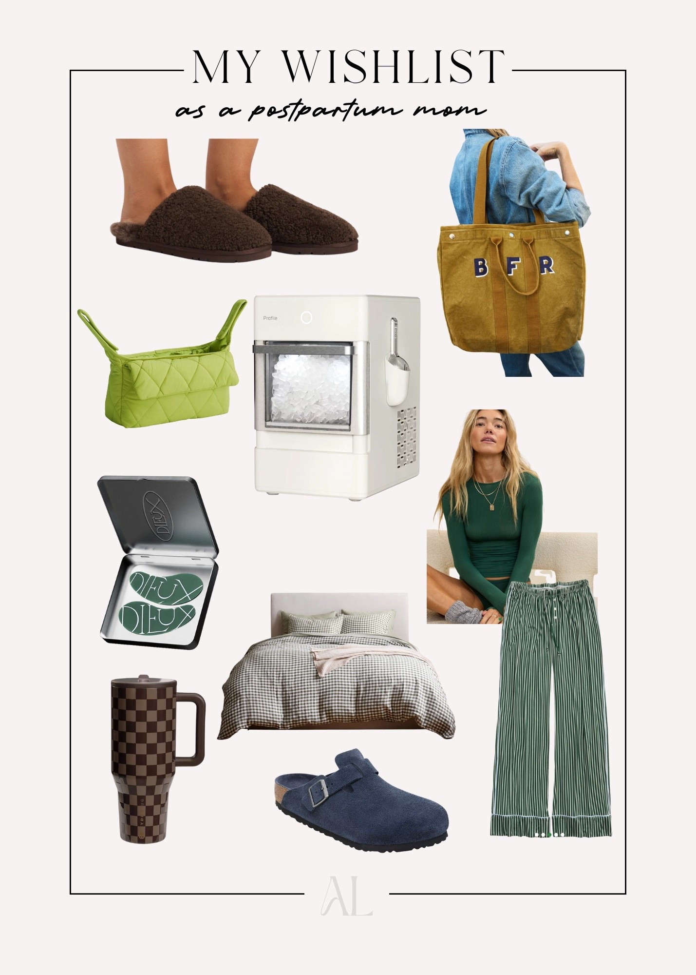Gift guide for the freshly postpartum mama 

#postpartumgift #comfycozy #alexmillbag #icemaker #cozyearth #hydrojug #birkenstock

#LTKmomlife #LTKBump #LTKGiftGuide
