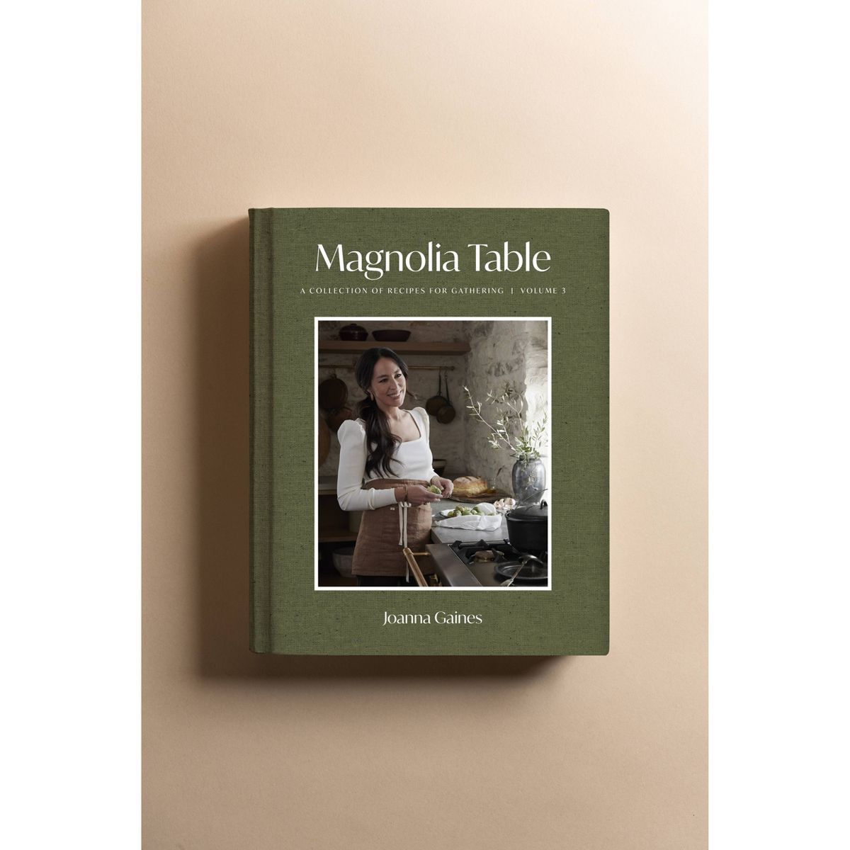 Magnolia Table, Vol 3 - by Joanna Gaines (Hardcover) | Target