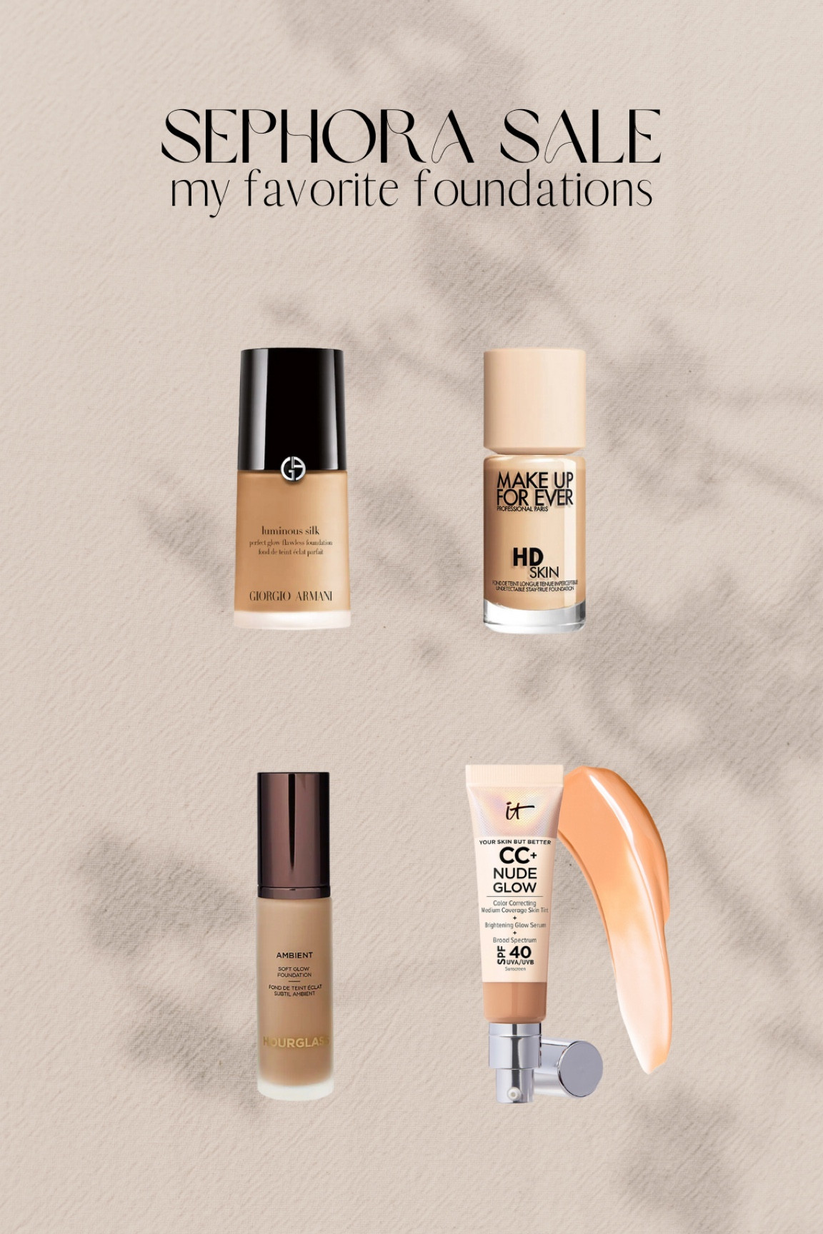Sephora sale foundations

#LTKBeautySale #LTKGiftGuide #LTKbeauty