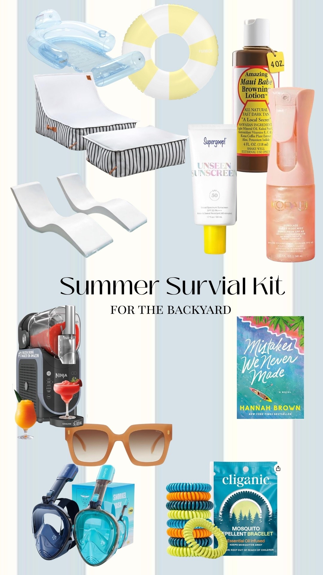My backyard summer survival kit ☀️🌊

These are the things I reach for on repeat all summer long: sunscreen that doesn’t feel like sunscreen, self tanner for an instant glow, mosquito bracelets that actually help, a good book, oversized sunglasses, snorkeling masks for the kids, pool floats, and of course frozen cocktails courtesy of the Ninja Slushi. 😂

Linking all of my backyard and pool day favorites in one place so you’re ready for summer too. 🤍

#summerfavorites #backyardliving #pooldayessentials #summermusthaves #amazonfinds #momfavorites #poolside #summerstyle #outdoorliving #summeressentials

#LTKSaleAlert #LTKSwim #LTKHome