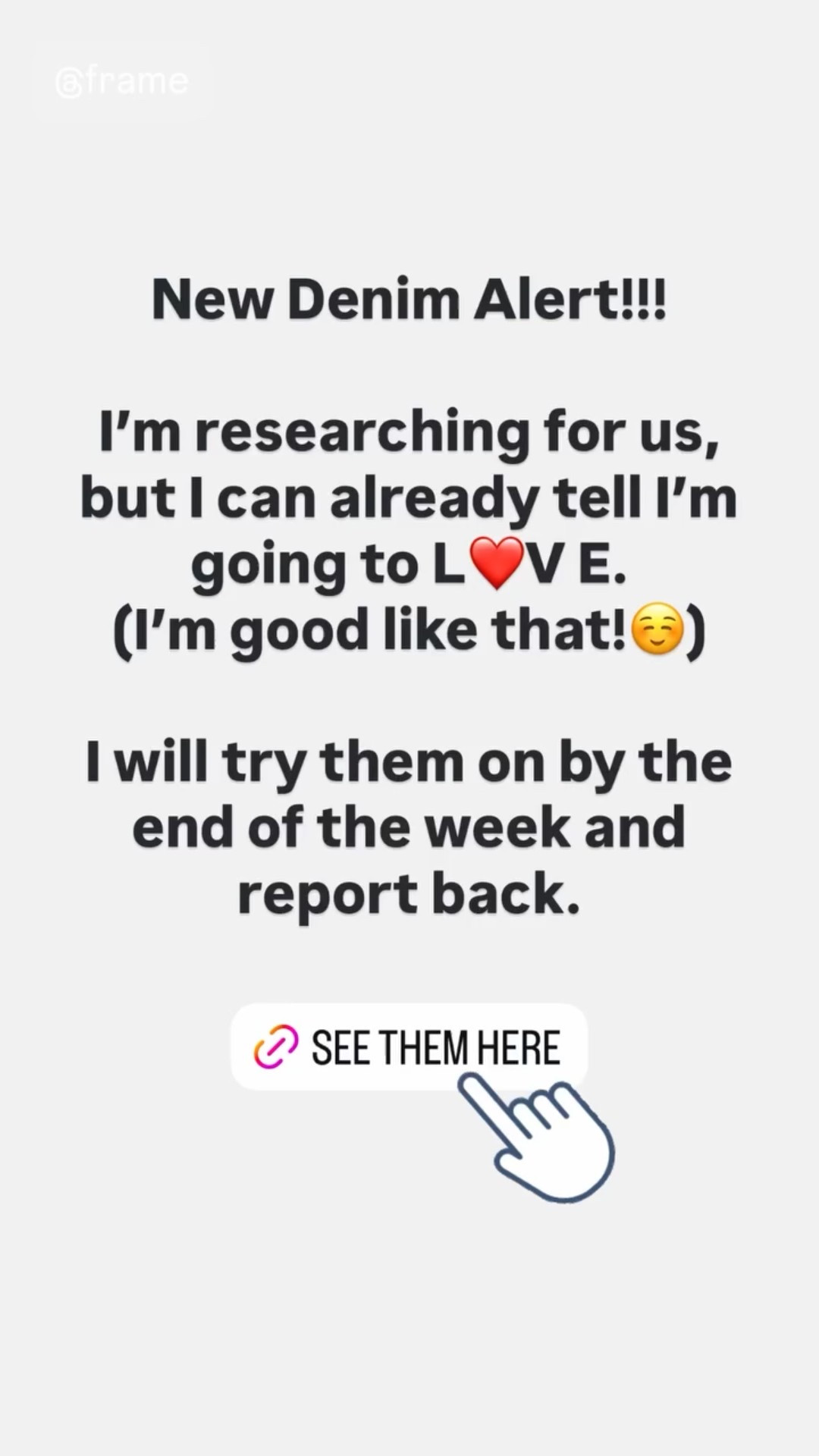 New Denim Alert!!!

I’m researching for us, but I can already tell I’m going to L❤️V E.
(I’m good like that!☺️)

I will try them on by the end of the week and report back.