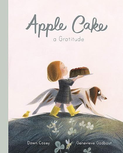 Apple Cake: A Gratitude     Hardcover – Illustrated, September 24, 2019 | Amazon (US)
