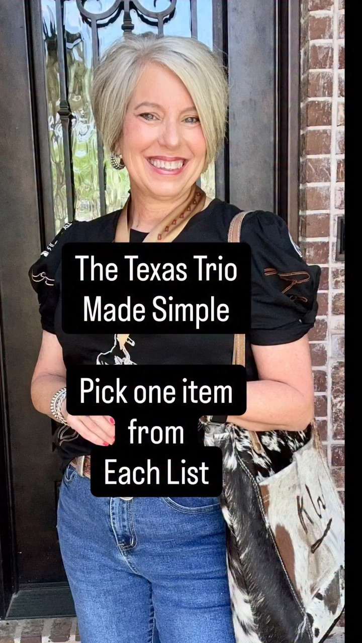 The Texas Trio made simple!!! Pick one item from each list to add to your outfit today!

Screenshot each list, save this post, and use the Texas Trio today! 

#westernchic #styletips #outfitinspiration #styleover50 #westernfashion 

Outfit inspiration women over 50 wardrobe and styling tips western fashion boots summer outfit style