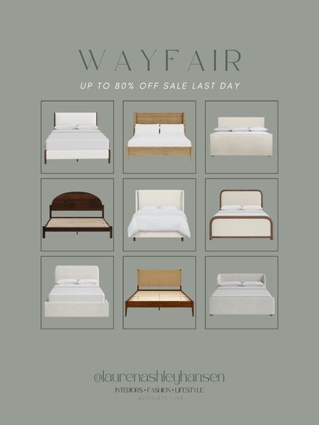 Today is the last day to shop the Wayfair Wayday sale at up to 80% off! I’ve rounded up some of my favorite bed frames—two of which we have in our home! 

#LTKStyleTip #LTKHome