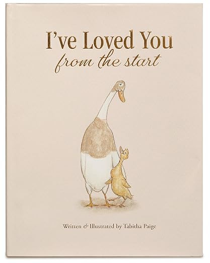I've Loved You from the Start: A Tender Story of Unconditional Love (Tabitha Paige Children's Boo... | Amazon (US)