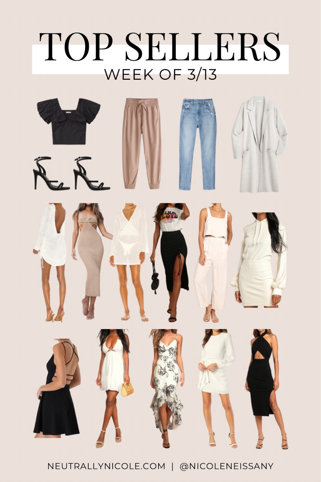 Top sellers last week

// #ltkseasonal #ltktravel #ltkswim #ltkunder50 #ltku #ltkshoecrush #ltkwedding spring outfit, spring outfits, spring dress, spring tops, crop top, joggers, denim jeans, skinny jeans, loungewear, casual outfit, cardigan, coatigan, spring break outfit, summer outfit, summer outfits, summer dress, vacation outfit, resort wear, dress, dresses, date night outfit, date night dress, sweatshirt dress, cocktail dress, strappy heels, floral midi dress, wedding guest dress, strappy mini dress, cutout midi dress, beach dress, halter midi dress, swim coverup, coverup dress, coverup, swim cover up, cover up dress, wide leg pants, midi skirt, Lulus, Revolve, Petal and Pup, Abercrombie, Abercrombie and Fitch

#LTKunder100 #LTKunder50 #LTKstyletip