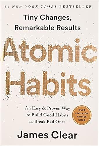 Atomic Habits: An Easy & Proven Way to Build Good Habits & Break Bad Ones



Hardcover – Octobe... | Amazon (US)
