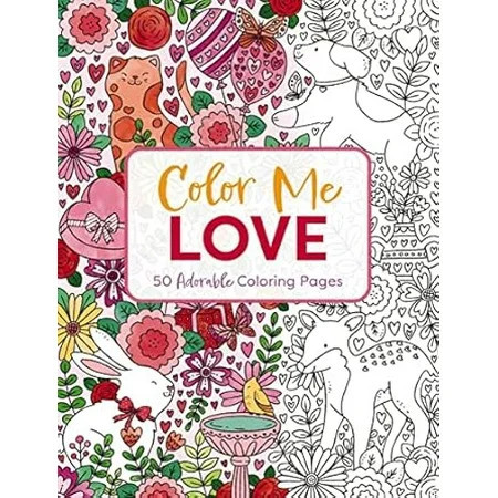 Color Me Love: A Valentine's Day Coloring Book (Paperback) | Walmart (US)