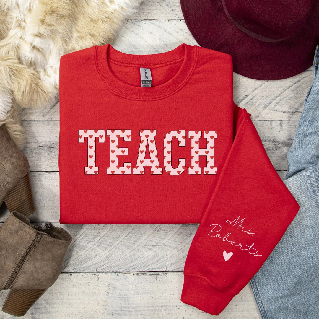 Custom Valentine Teacher Shirt, Teacher Valentine's Day Sweatshirt, Valentine Teacher Crewneck, P... | Etsy (US)