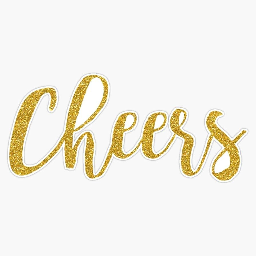 Cheers Sticker Vinyl Bumper Sticker 6 Mil Thick - Size 5" | Amazon (US)