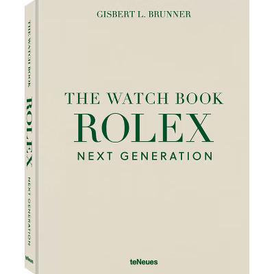 The Watch Book Rolex Next Generation - by  Gisbert L Brunner (Hardcover) | Target