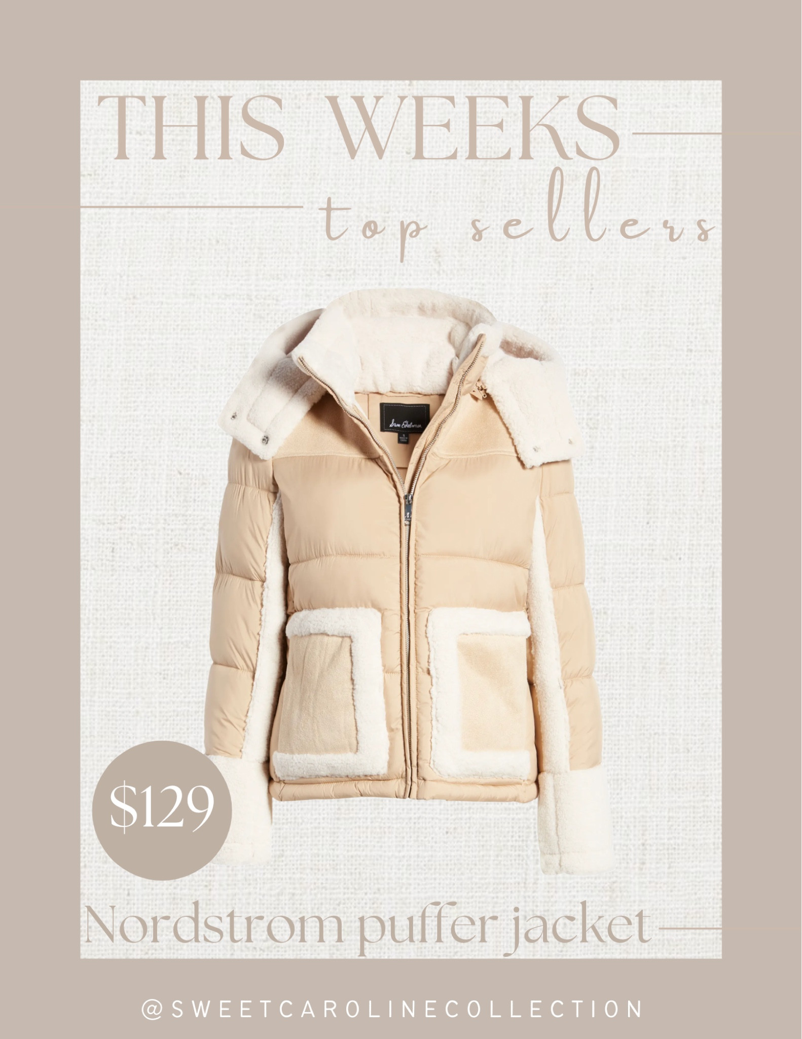 This weeks top sellers!

3. Sam Edelman puffer jacket

Nordstrom, puffer jacket, coat, Sam Edelman, fall fashion, seasonal, fall, winter, style, under 150, under 100, sweet Caroline collection

#LTKfit #LTKunder100 #LTKSeasonal