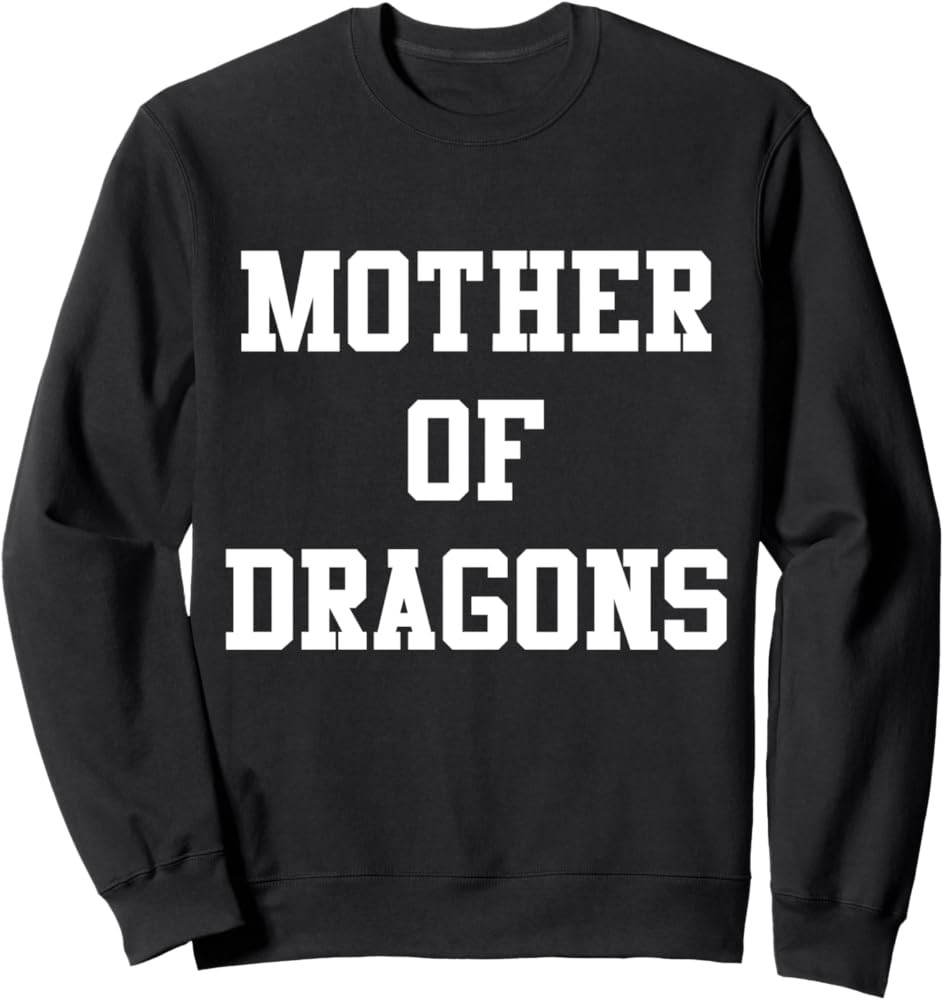 Mother of Dragons Sweatshirt | Amazon (US)