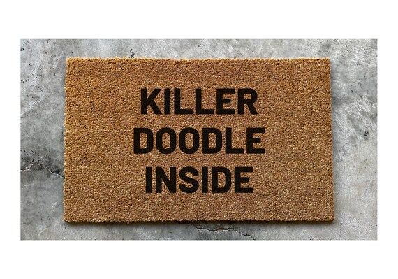 Killer Doodle Door mat, Doodle Doormat, Doormats, Door mats, Doodles, Welcome Mats, Funny Door ma... | Etsy (US)