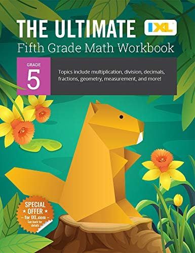 IXL | The Ultimate Grade 5 Math Workbook | Decimals, Fractions, & More | Ages 10-11, 224 pgs | Amazon (US)